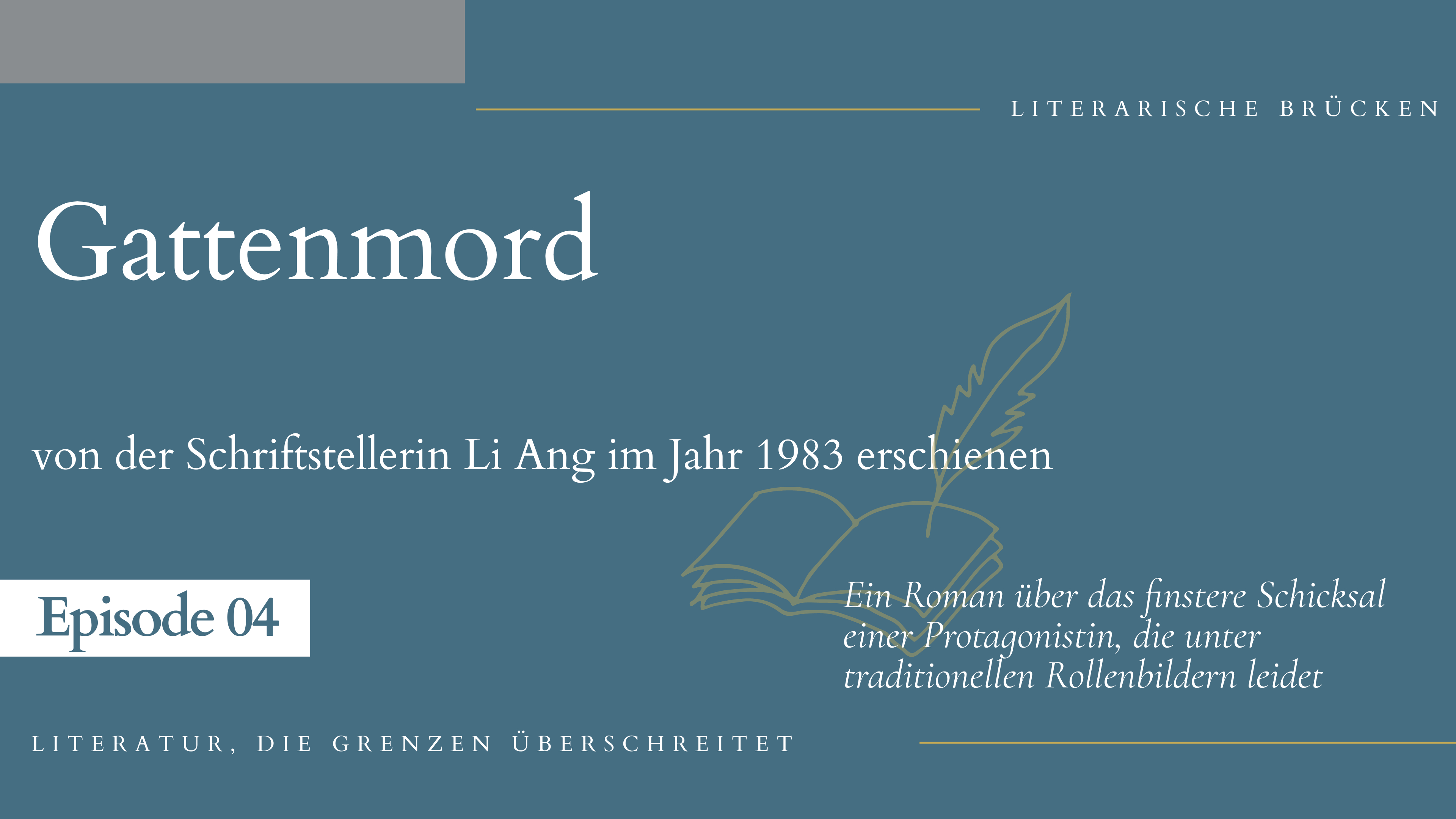 Episode 4: Li Ang: „Gattenmord“ - Ein Roman über das finstere Schicksal einer Protagonistin, die unter traditionellen Rollenbildern leidet