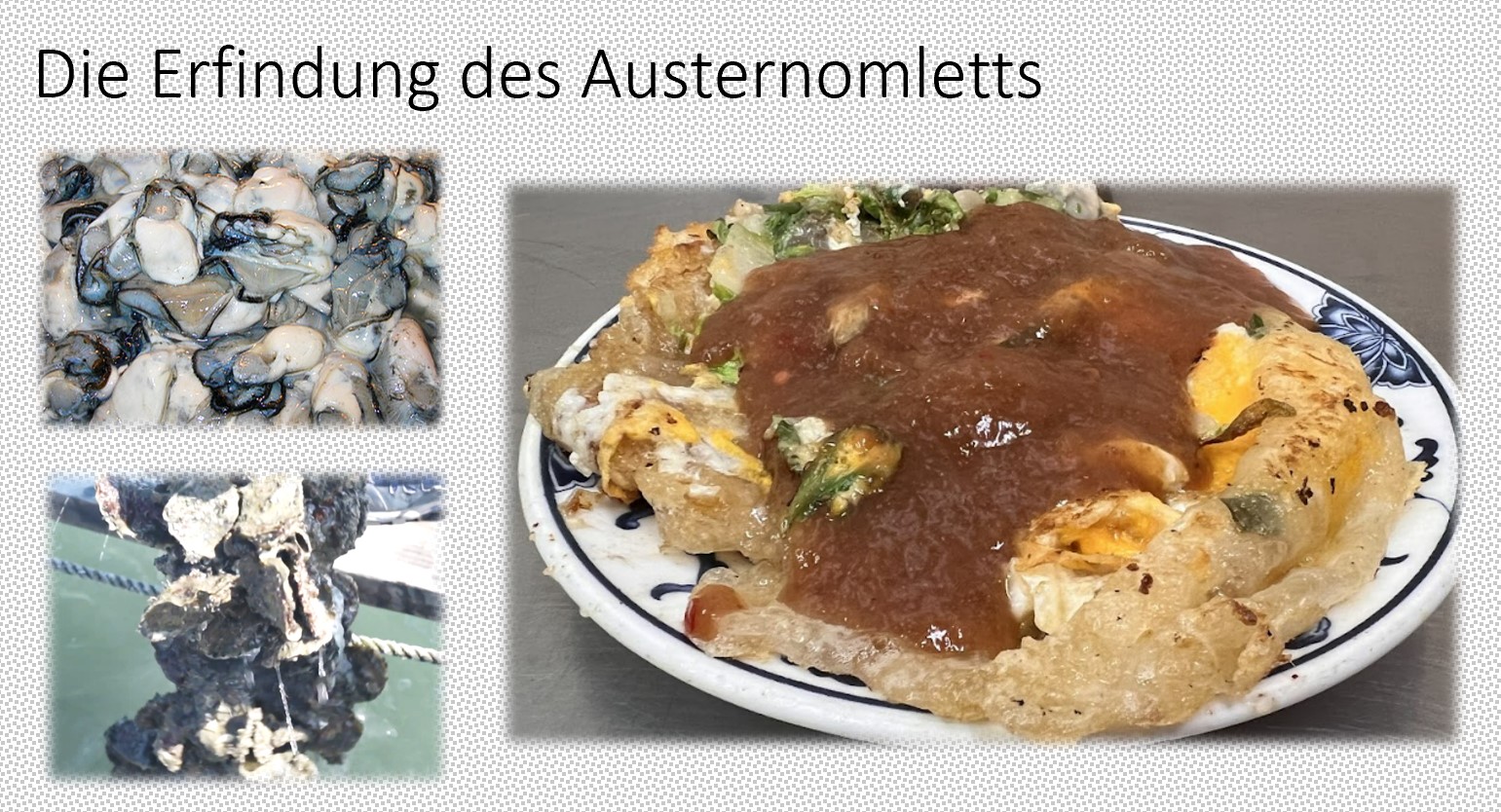 Die Geschichte des Austernomeletts