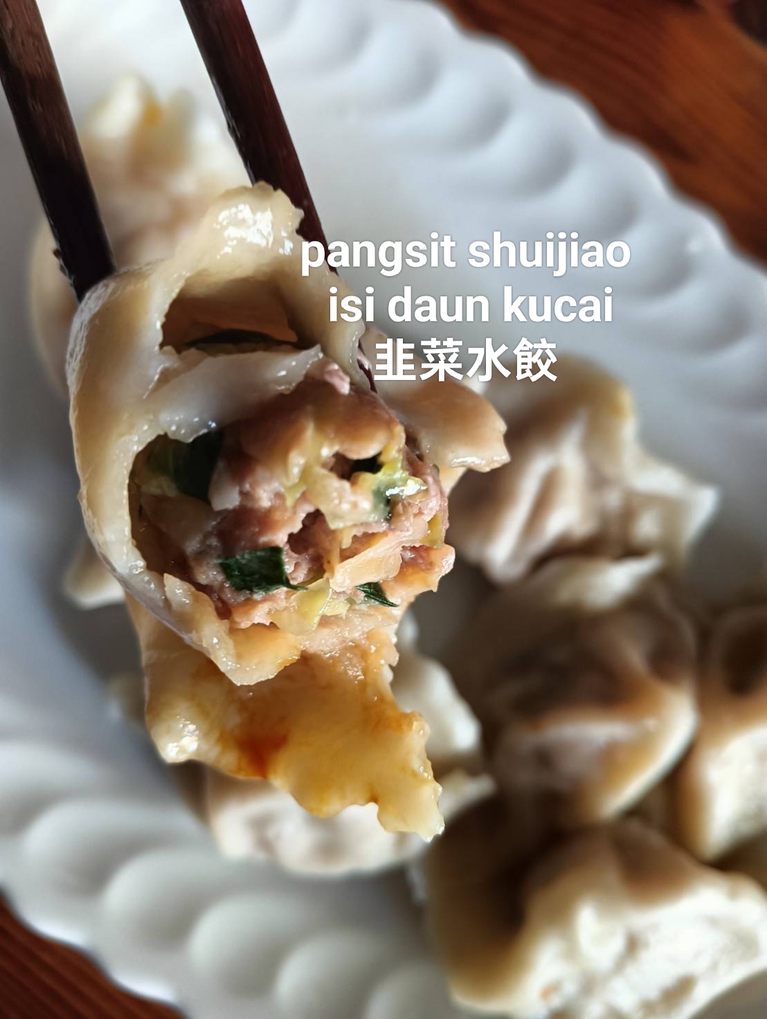 Pangsit Shuijiau Kucai 韭菜水餃
