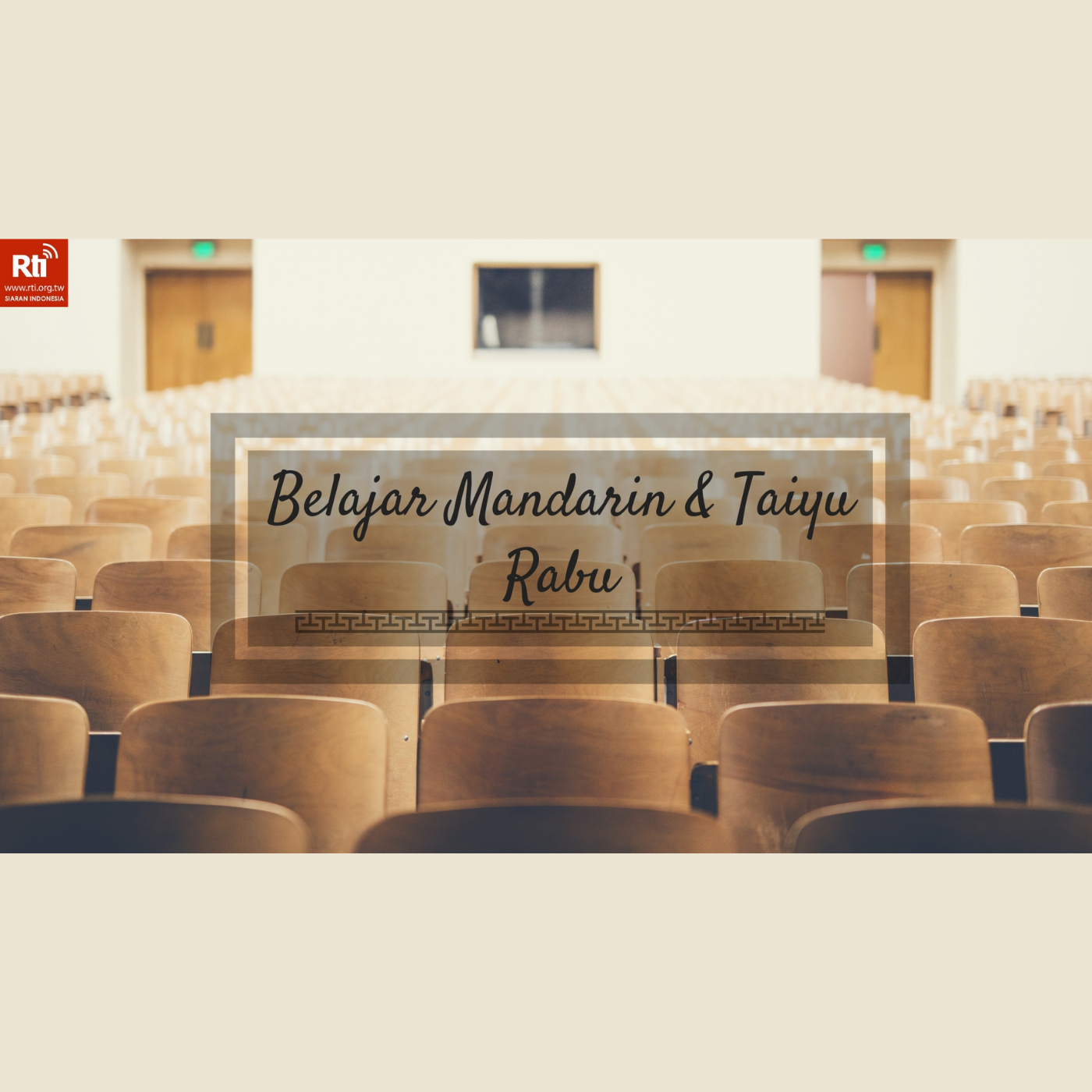 Belajar Mandarin & Taiyu Rabu