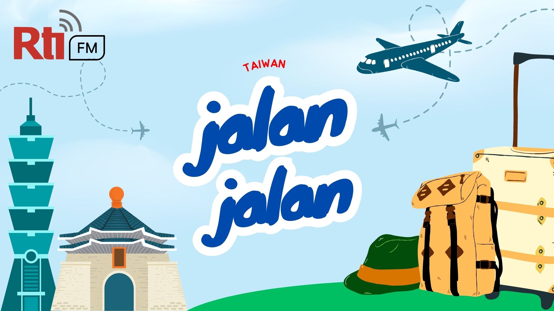 Jalan-jalan - RtiFM Online Selasa