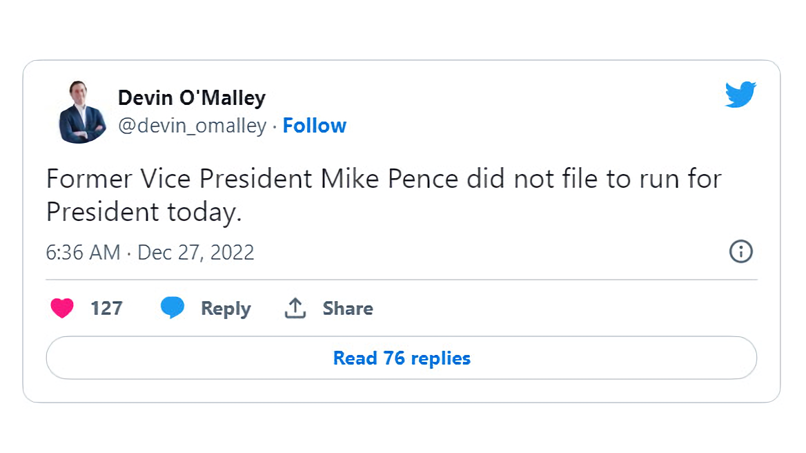 美國前副總統彭斯(Mike Pence)的顧問奧馬利(Devin O''Malley)26日在推特上表示，彭斯並未遞交競選2024年總統的申請文件。(翻攝自Devin O''Malley推特)