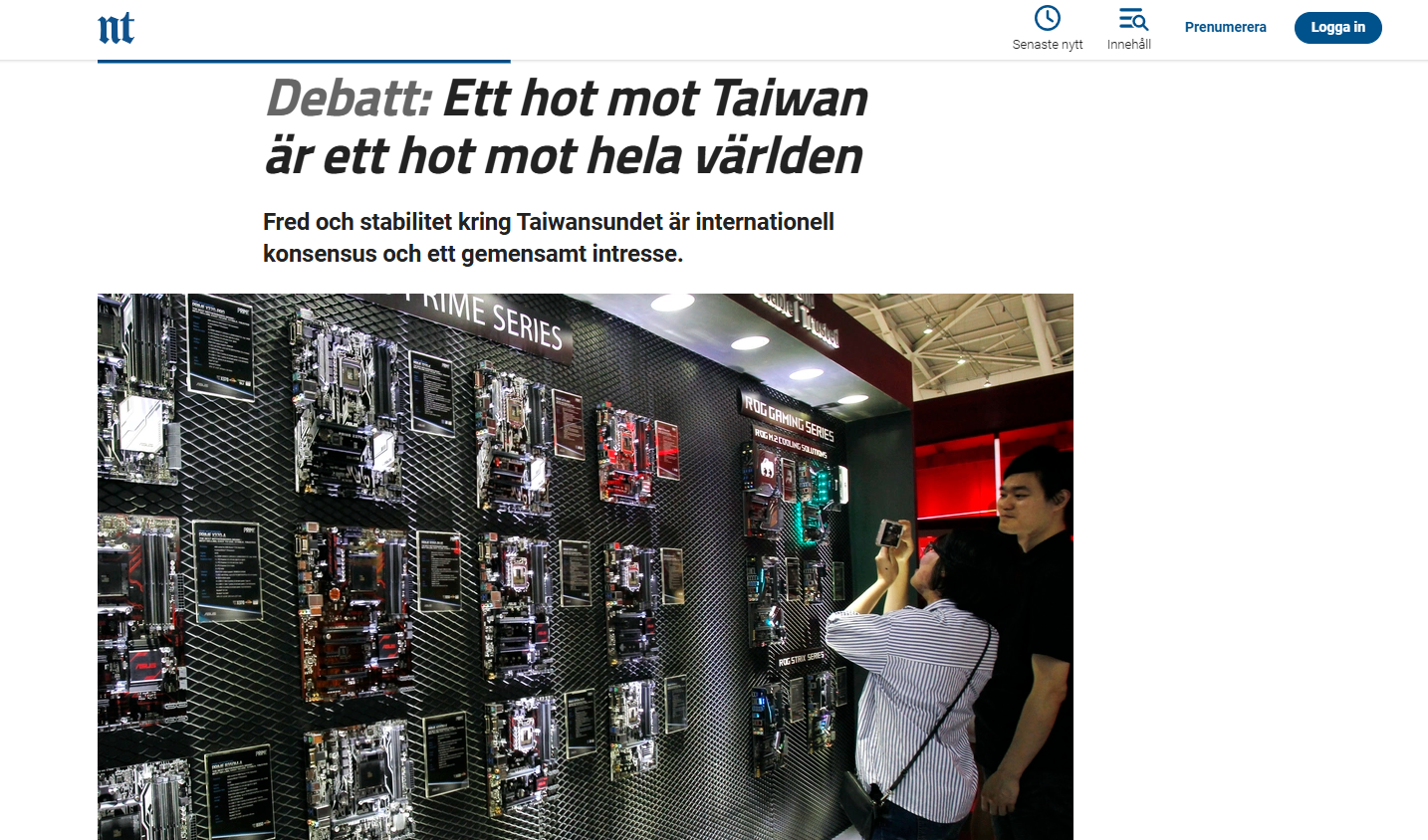 我駐瑞典代表谷瑞生以「對台灣的威脅就是對全世界的威脅」(Ett hot mot Taiwan är ett hot mot hela världen)為題投書瑞典百年大報北雪平報。(www.nt.se)