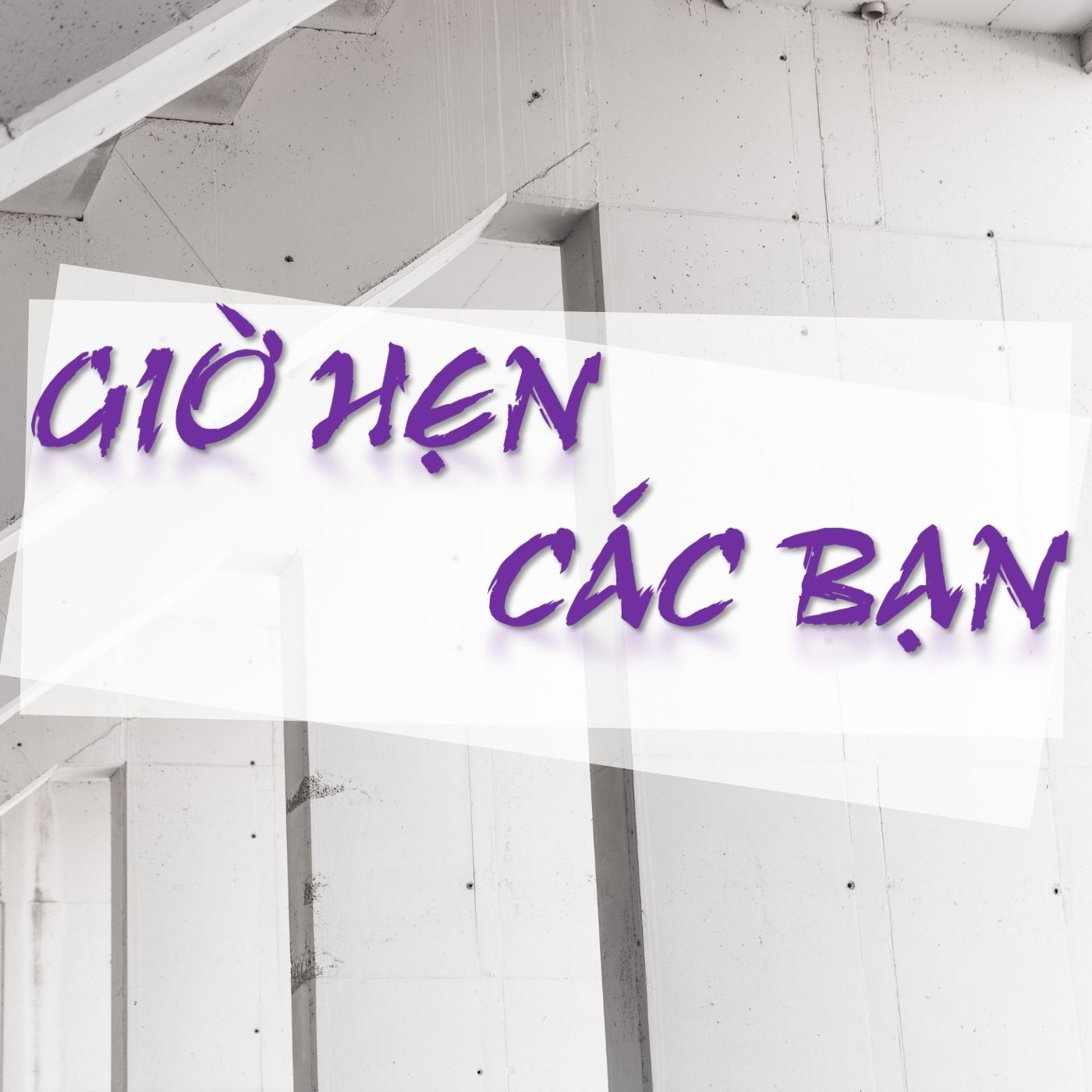 Giờ hẹn các bạn (Th.Ba) (b)